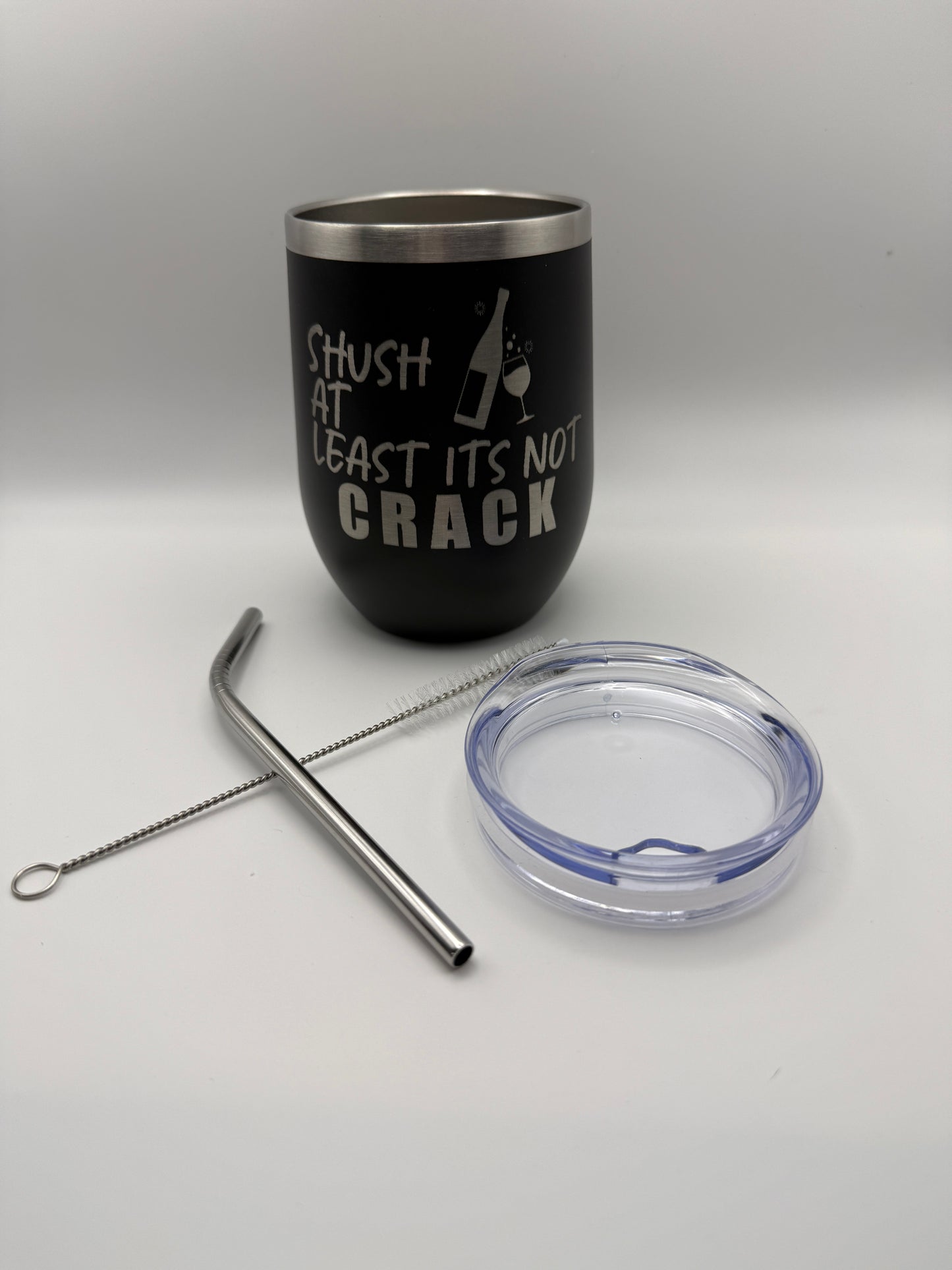 Shush at least it’s not XXXXX funny wine tumbler 12 oz