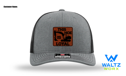 Loyal Hoes - funny excavating hats - NSFW(ish) - probably offensive